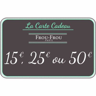 Carte Cadeaux 15€, 25€ ou 50€